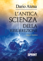 L'antica scienza della resurrezione