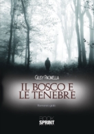 Il bosco e le tenebre