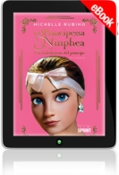E-book - La principessa Ninphea e la maledizione del principe