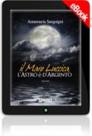 E-book - Il mare luccica l'astro è d'argento