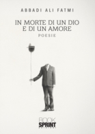 In morte di un Dio e di un Amore