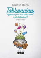 Torroncina, bizzarra streghina, lascia stare la cucina, o per dindirindina!!!!