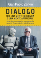 Dialogo tra una mente biologica e una mente artificiale