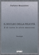 Il nucleo della felicità