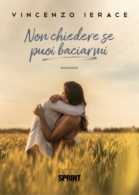 Non chiedere se puoi baciarmi