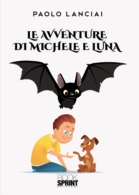 Le avventure di Michele e Luna