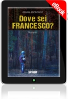E-book - Dove sei Francesco?