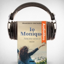 AudioLibro - Io Monique - Amore unico