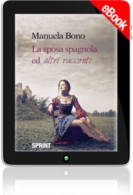E-book - La sposa spagnola ed altri racconti