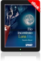 E-book - Ho incontrato Luna Blu