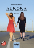 Aurora - Lascia che la tua luce risplenda
