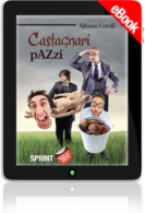 E-book - Castagnari pazzi