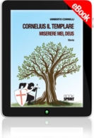 E-book - Cornelius il Templare miserere mei, Deus