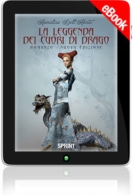 E-book - La leggenda dei cuori di drago (nuova edizione)