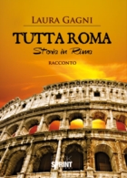 Tutta Roma storia in rima