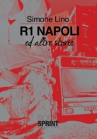R1 Napoli ed altre storie