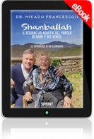 E-book - Shamballah - Il ritorno ad Agarthi del popolo di Rame e del Vento