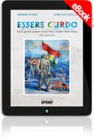 E-book - Essere Curdo - Il più grande popolo senza Stato, tradito dalla storia