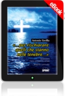 E-book - «…per rischiarare quelli che stanno nelle tenebre…»