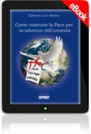 E-book - Come costruire la Pace per la salvezza dell'umanità