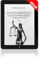 E-book - Giustizia bendata e “giusto processo”