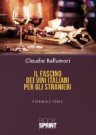 Il fascino dei vini italiani per gli stranieri