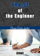 Praise of the Engineer