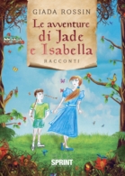 Le avventure di Jade e Isabella