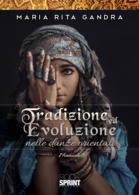 Tradizione ed Evoluzione nelle Danze Orientali