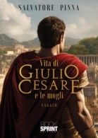 Vita di Giulio Cesare e le mogli