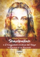 Shamballah e il Viaggiatore Cristico del Tempo
