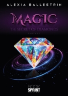 Magic - The secret of Diamonds