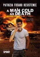A man cold as death