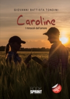 Caroline - I miracoli dell’amore