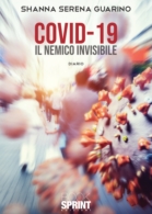 Covid-19 - Il nemico invisibile