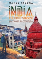 India, colori e sorrisi. Un viaggio in-coscienza