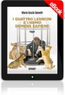 E-book - I quattro leoncini e l'homo demens sapiens