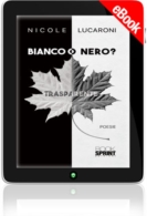 E-book - Bianco  o nero?